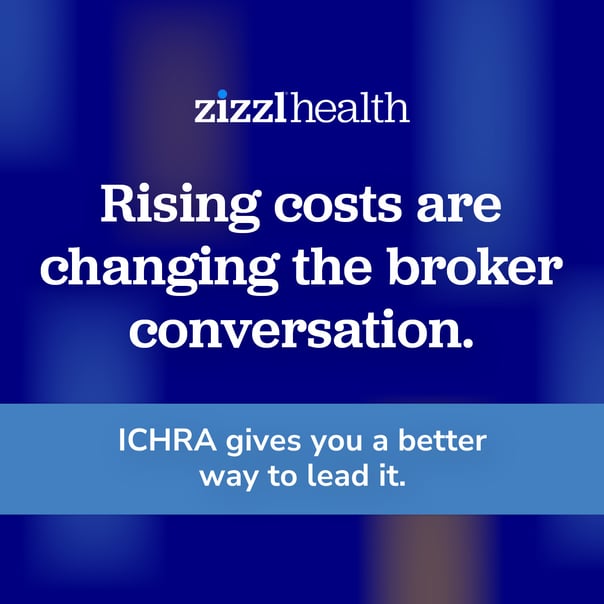 Rising costs are changing the broker conversation. ICHRA gives you a better way to feel it.